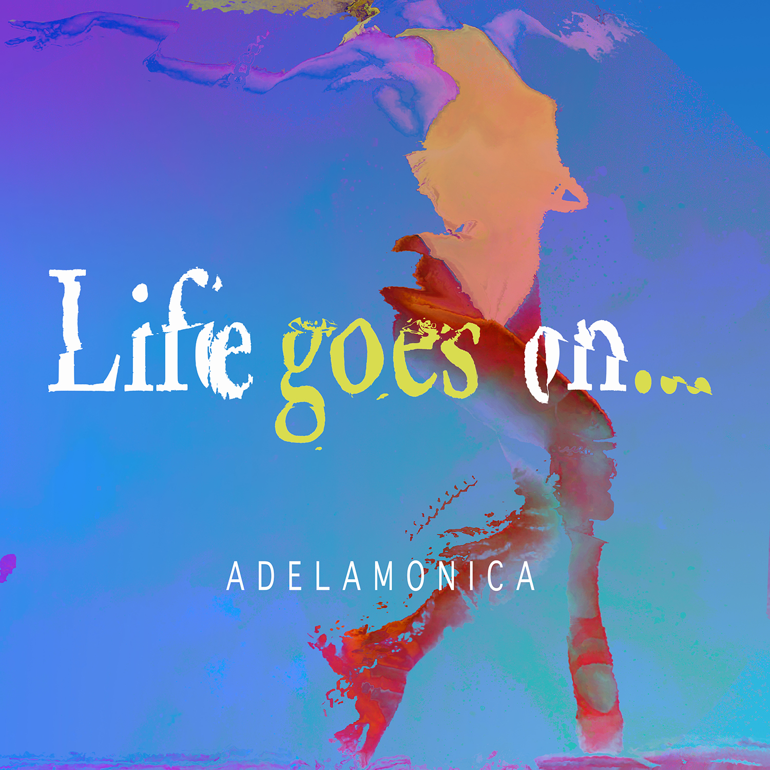 Life Goes On Album Cover 1500